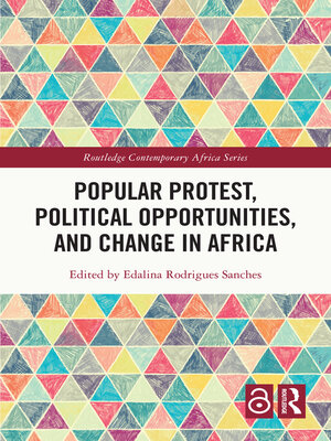 cover image of Popular Protest, Political Opportunities, and Change in Africa